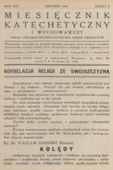 Miesięcznik Katechetyczny i Wychowawczy : organ Związku Diecezjalnych Kół Księży Prefektów. R.22, 1933, z. 10