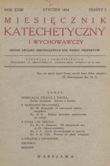 Miesięcznik Katechetyczny i Wychowawczy : organ Związku Diecezjalnych Kół Księży Prefektów. R.23, 1934, z. 1