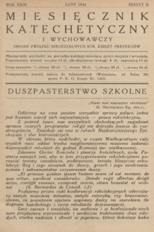 Miesięcznik Katechetyczny i Wychowawczy : organ Związku Diecezjalnych Kół Księży Prefektów. R.23, 1934, z. 2