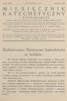 Miesięcznik Katechetyczny i Wychowawczy : organ Związku Diecezjalnych Kół Księży Prefektów. R.23, 1934, z. 8