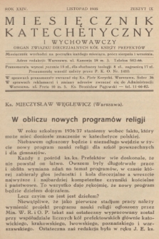 Miesięcznik Katechetyczny i Wychowawczy : organ Związku Diecezjalnych Kół Księży Prefektów. R.24, 1935, z. 9