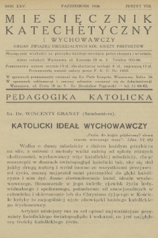 Miesięcznik Katechetyczny i Wychowawczy : organ Związku Diecezjalnych Kół Księży Prefektów. R.25, 1936, z. 8