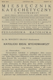 Miesięcznik Katechetyczny i Wychowawczy : organ Związku Diecezjalnych Kół Księży Prefektów. R.25, 1936, z. 9