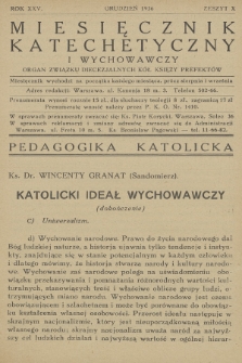 Miesięcznik Katechetyczny i Wychowawczy : organ Związku Diecezjalnych Kół Księży Prefektów. R.25, 1936, z. 10