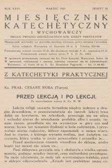 Miesięcznik Katechetyczny i Wychowawczy : organ Związku Diecezjalnych Kół Księży Prefektów. R.26, 1937, z. 3