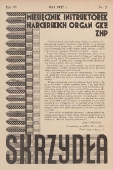 Skrzydła : miesięcznik instruktorek harcerskich : organ GKŻ ZHP, R. 8, 1937, Nr 5