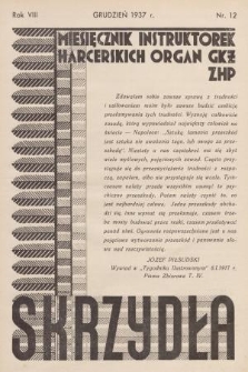 Skrzydła : miesięcznik instruktorek harcerskich : organ GKŻ ZHP, R. 8, 1937, Nr 12