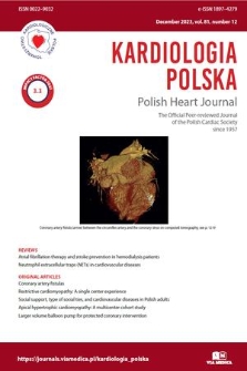 Kardiologia Polska = Polish Heart Journal : the official peer-reviewed journal of the Polish Cardiac Society. Vol. 81, 2023, no. 12