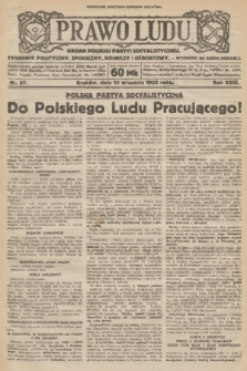 Prawo Ludu : organ Polskiej Partyi Socyalistycznej : tygodnik polityczny, społeczny, rolniczy i oświatowy. R. 23, 1922, nr 37