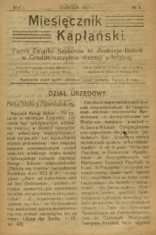 Miesięcznik Kapłański : pismo Związku Kapłanów bł. Andrzeja Boboli w Grodzieńszczyźnie Diecezji Wileńskiej. R.1, 1921, no 4