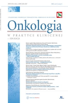 Onkologia w Praktyce Klinicznej - Edukacja : czasopismo Polskiego Towarzystwa Onkologii Klinicznej. T. 9, 2023, nr 4