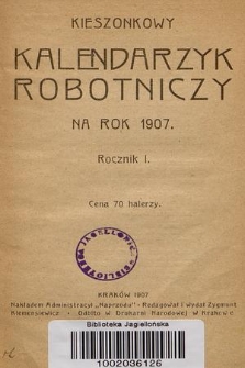 Kieszonkowy Kalendarzyk Robotniczy na Rok 1907. R. 1