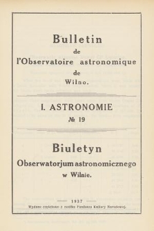 Bulletin de l'Observatoire Astronomique de Wilno. 1937, No 19