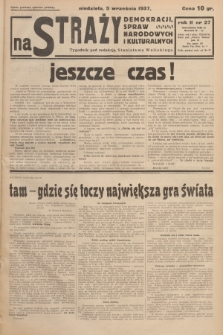 Na Straży Demokracji, Spraw Narodowych i Kulturalnych. R.2, 1937, nr 27