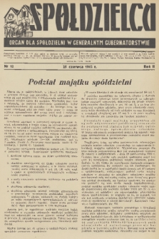 Spółdzielca : organ dla Spółdzielni w Generalnym Gubernatorstwie. R. 2, 1942, nr 12
