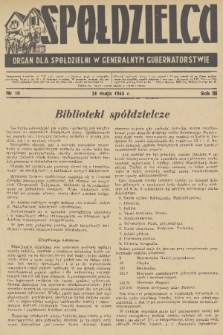Spółdzielca : organ dla Spółdzielni w Generalnym Gubernatorstwie. R. 3, 1943, nr 10