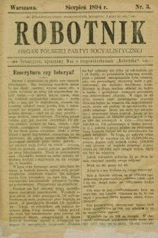 Robotnik : organ Polskiej Partyi Socyalistycznej. 1894, nr 3 (sierpień)