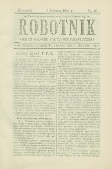 Robotnik : organ Polskiej Partyi Socyalistycznej. 1902, nr 46 (5 sierpnia)