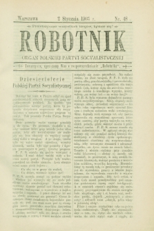 Robotnik : organ Polskiej Partyi Socyalistycznej. 1903, nr 48 (2 stycznia)