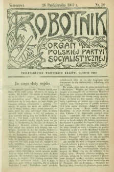 Robotnik : organ Polskiej Partyi Socyalistycznej. 1903, nr 52 (26 października)