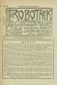 Robotnik : organ Polskiej Partyi Socyalistycznej. 1906, nr 80 (12 marca)