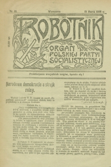 Robotnik : organ Polskiej Partyi Socyalistycznej. 1906, nr 81 (15 marca) + dod.