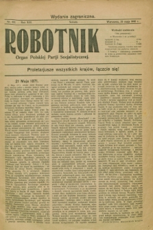 Robotnik : organ Polskiej Partji Socjalistycznej. 1906, R.13, nr 102 (26 maja) - wyd. zagraniczne