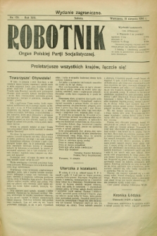 Robotnik : organ Polskiej Partji Socjalistycznej. R.13, nr 170 (18 sierpnia 1906) - wyd. zagraniczne