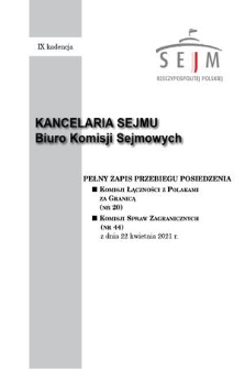 Pełny Zapis Przebiegu Posiedzenia Komisji Łączności z Polakami za Granicą (nr 20) z dnia 22 kwietnia 2021 r.
