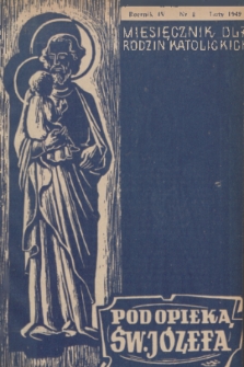 Pod Opieką Św. Józefa : miesięcznik rodzin katolickich. R. 4, 1949, nr 2