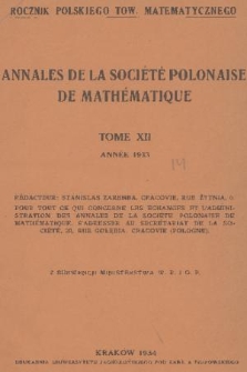 Annales de la Société Polonaise de Mathématique = Rocznik Polskiego Towarzystwa Matematycznego. T. 12, 1933