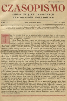 Czasopismo : organ Związku Pracowników Kolejowych z Wykształceniem Średniem. R. 4, 1928, z. 6