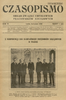 Czasopismo : organ Związku Pracowników Kolejowych z Wykształceniem Średniem. R. 6 [i.e 5], 1929, z. 4