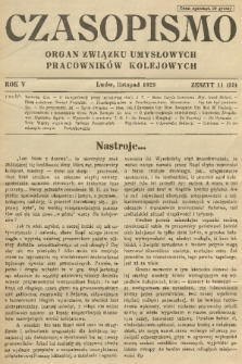 Czasopismo : organ Związku Pracowników Kolejowych z Wykształceniem Średniem. R. 6 [i.e 5], 1929, z. 11