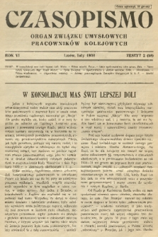 Czasopismo : organ Związku Pracowników Kolejowych z Wykształceniem Średniem. R. 6, 1930, z. 2