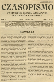 Czasopismo : dwutygodnik Związku Umysłowych Pracowników Kolejowych. R. 6, 1930, z. 6