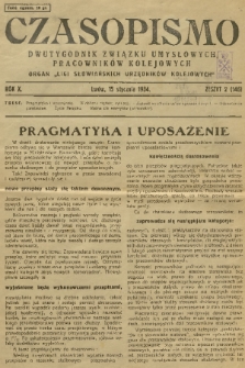 Czasopismo : dwutygodnik Związku Umysłowych Pracowników Kolejowych : organ „Ligi Słowiańskich Urzędników Kolejowych”. R. 10, 1934, z. 2