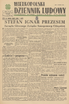 Wielkopolski Dziennik Ludowy : pierwsze pismo codzienne chłopów. R. 1, 1948, nr 69