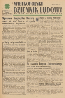 Wielkopolski Dziennik Ludowy : pierwsze pismo codzienne chłopów. R. 1, 1948, nr 131