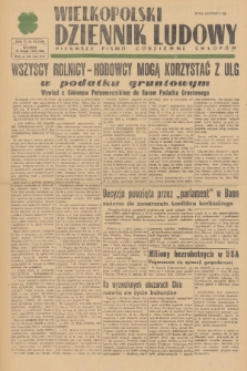 Wielkopolski Dziennik Ludowy : pierwsze pismo codzienne chłopów. R. 2, 1949, nr 44