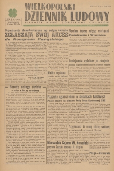 Wielkopolski Dziennik Ludowy : pierwsze pismo codzienne chłopów. R. 2, 1949, nr 71