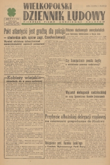 Wielkopolski Dziennik Ludowy : pierwsze pismo codzienne chłopów. R. 2, 1949, nr 81