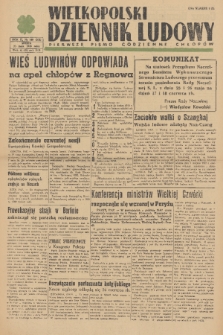 Wielkopolski Dziennik Ludowy : pierwsze pismo codzienne chłopów. R. 2, 1949, nr 140