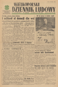 Wielkopolski Dziennik Ludowy : pierwsze pismo codzienne chłopów. R. 2, 1949, nr 185