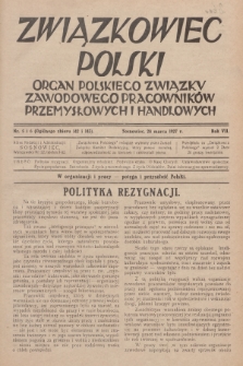 Związkowiec Polski : organ Polskiego Związku Zawodowego Pracowników Przemysłowych i Handlowych. R.7, 1927, Nr 5 i 6 (142 i 143)