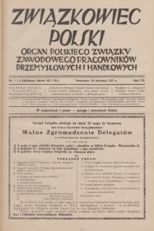 Związkowiec Polski : organ Polskiego Związku Zawodowego Pracowników Przemysłowych i Handlowych. R.7, 1927, Nr 7 i 8 (144 i 145)