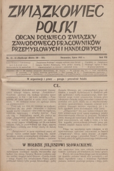 Związkowiec Polski : organ Polskiego Związku Zawodowego Pracowników Przemysłowych i Handlowych. R.7, 1927, Nr 13-14 (150-151)