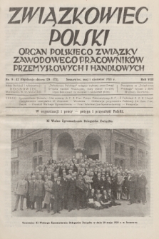 Związkowiec Polski : organ Polskiego Związku Zawodowego Pracowników Przemysłowych i Handlowych. R.8, 1928, Nr 9-12 (170-173)