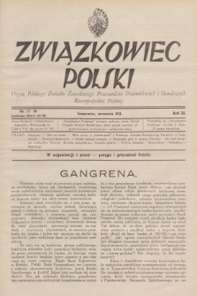 Związkowiec Polski : organ Polskiego Związku Zawodowego Pracowników Przemysłowych i Handlowych Rzeczypospolitej Polskiej. R.11, 1931, Nr 17-18 (249-250)