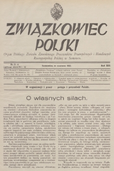 Związkowiec Polski : organ Polskiego Związku Zawodowego Pracowników Przemysłowych i Handlowych Rzeczypospolitej Polskiej w Sosnowcu. R.13, 1933, Nr 3-6 (701-704)